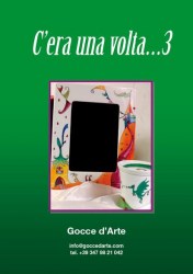 C'era una volta... 3